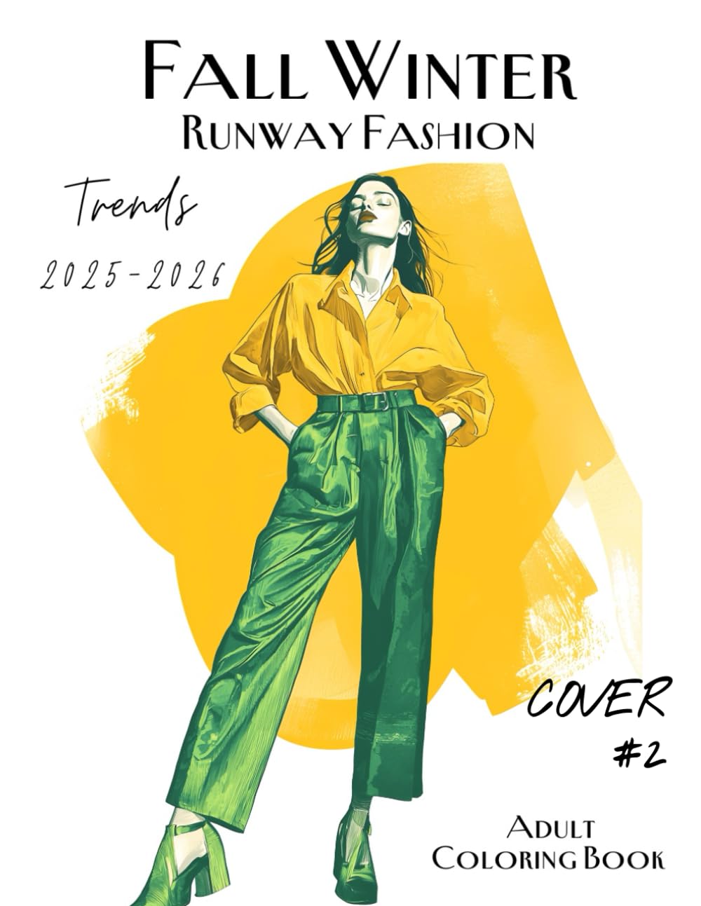 Fashion Runway Trends Adult Coloring Book: Fall Winter 2025/2026