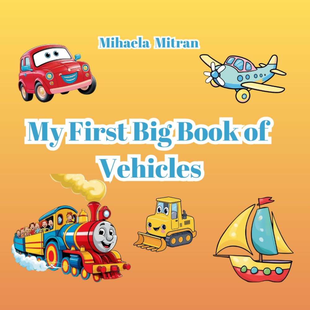 My First Big Book of Vehicles