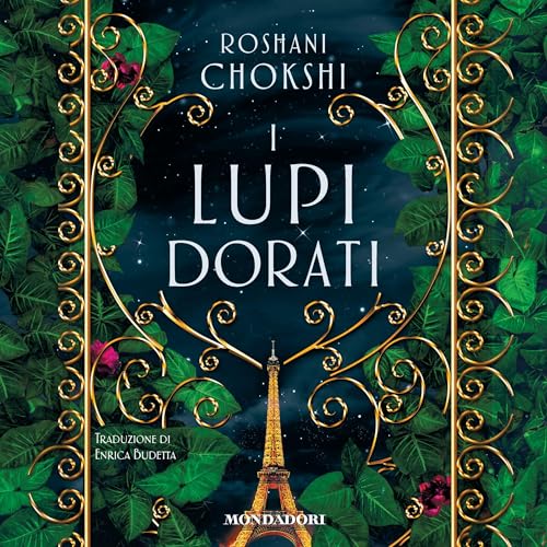 I lupi dorati Audiolibro Por Roshani Chokshi, Enrica Budetta - traduttore arte de portada