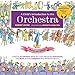 A Child's Introduction to the Orchestra (Revised and Updated): Listen to 37 Selections While You Learn About the Instruments, the Music, and the Composers Who Wrote the Music!