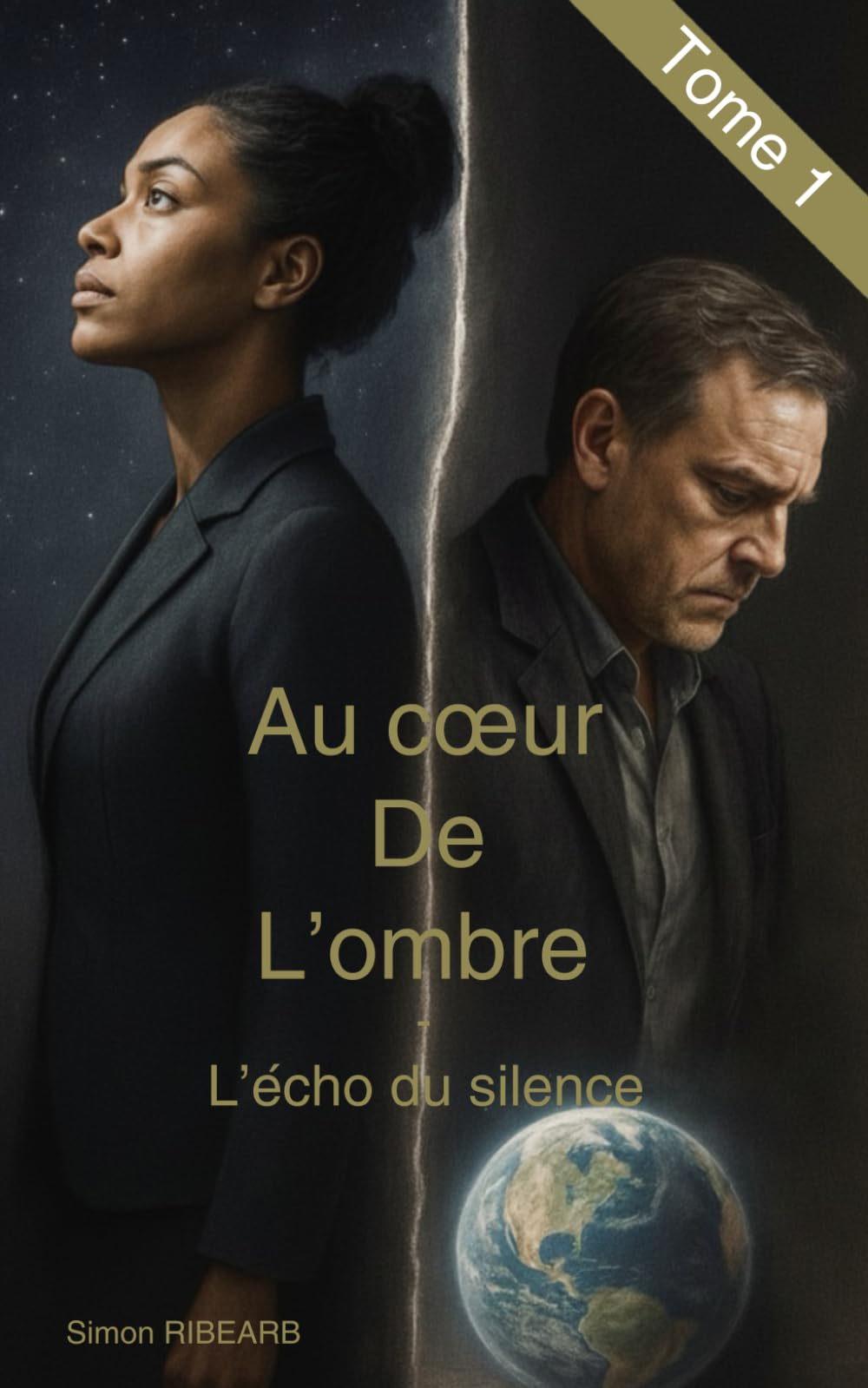 Au cœur de l'ombre: Tome 1 - l'écho du silence