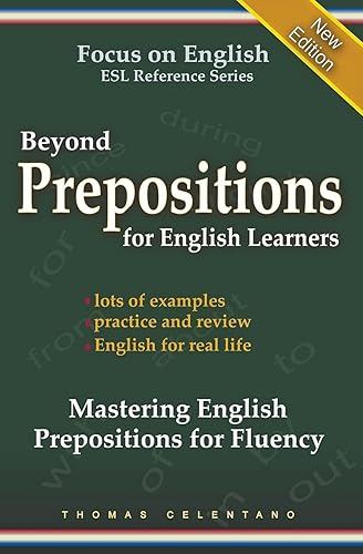 Beyond Prepositions for ESL Learners - Mastering English Prepositions for Fluency