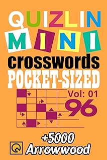 Pocket Sized Mini Crosswords Book Vol 01: +5000 Arrowwords +96 Puzzles Activity and Breezy Crossword Featuring Fantastical...
