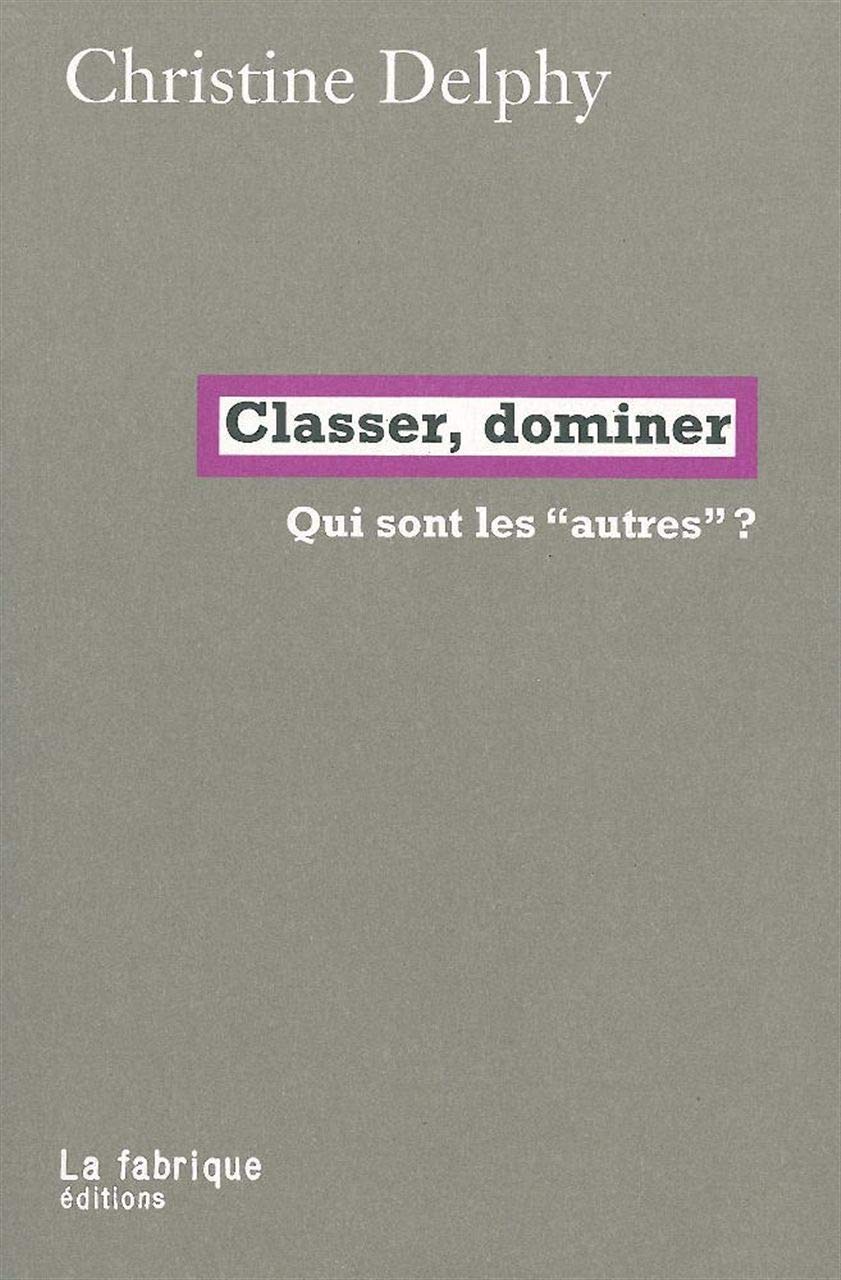 Classer, dominer: Qui sont les "autres" ?