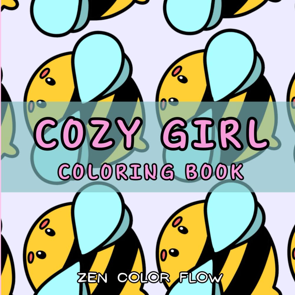 COZY GIRL: COLORING BOOK
