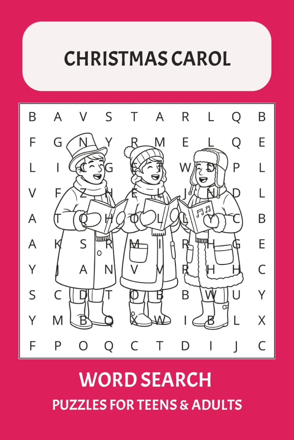 Christmas Carol Word Search: Joyful Christmas Carol and Bible Hymns Word Searches for Adults, Seniors & Teens | 6x9 Holiday Activity Book with 50+ Puzzles | Relaxing Seasonal Fun for Winter & Travel