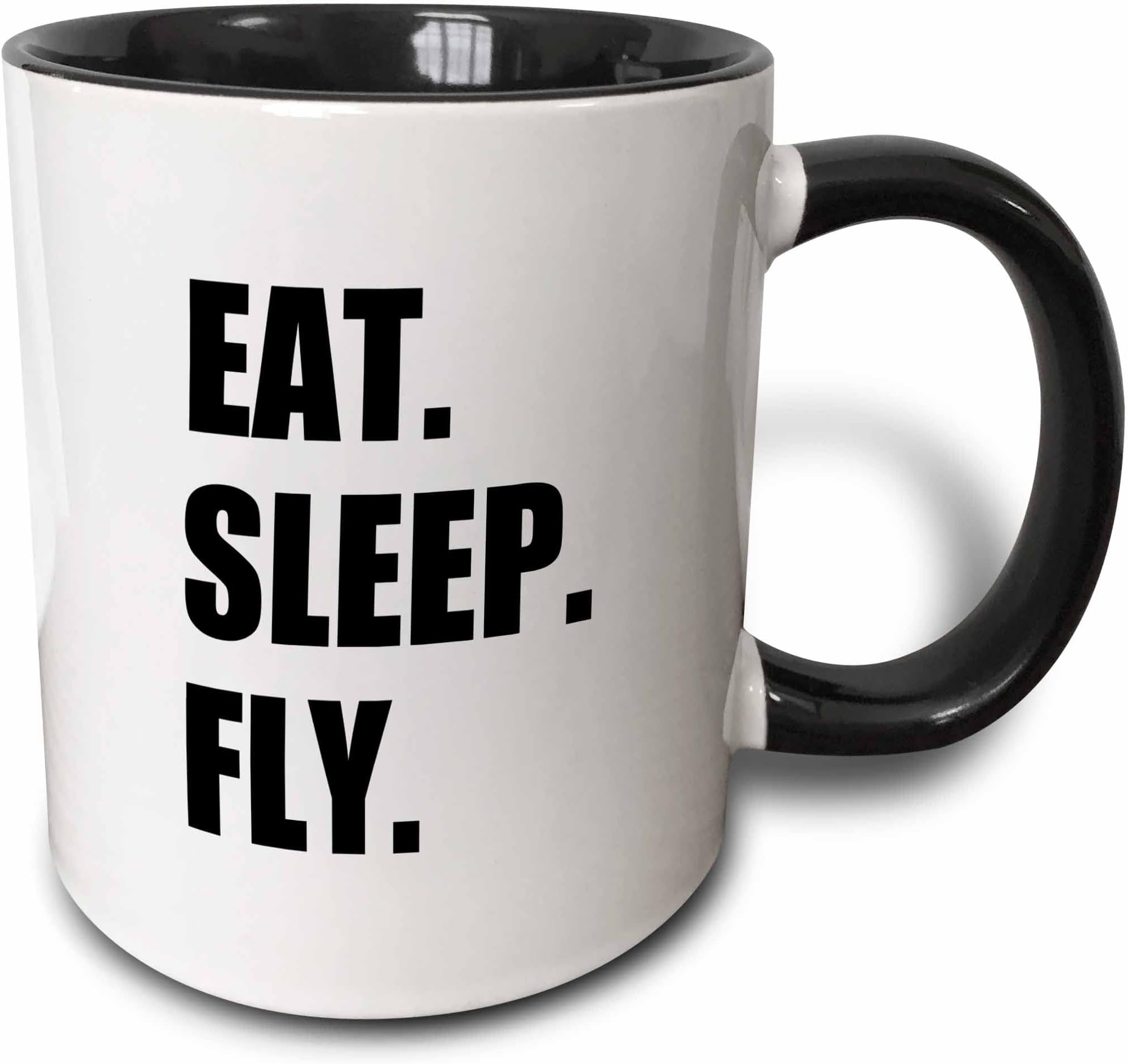 Eat Sleep Fly - fun gifts for pilots flight crew and frequent flyers 11oz Two-Tone Black Mug