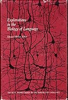 Explorations in the biology of language ([Series in higher mental processes]) 0897060008 Book Cover