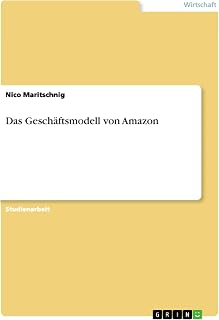 Das Geschäftsmodell von Amazon
