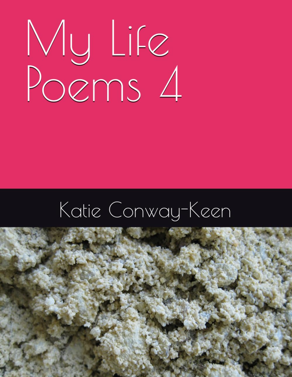 My Life Poems 4