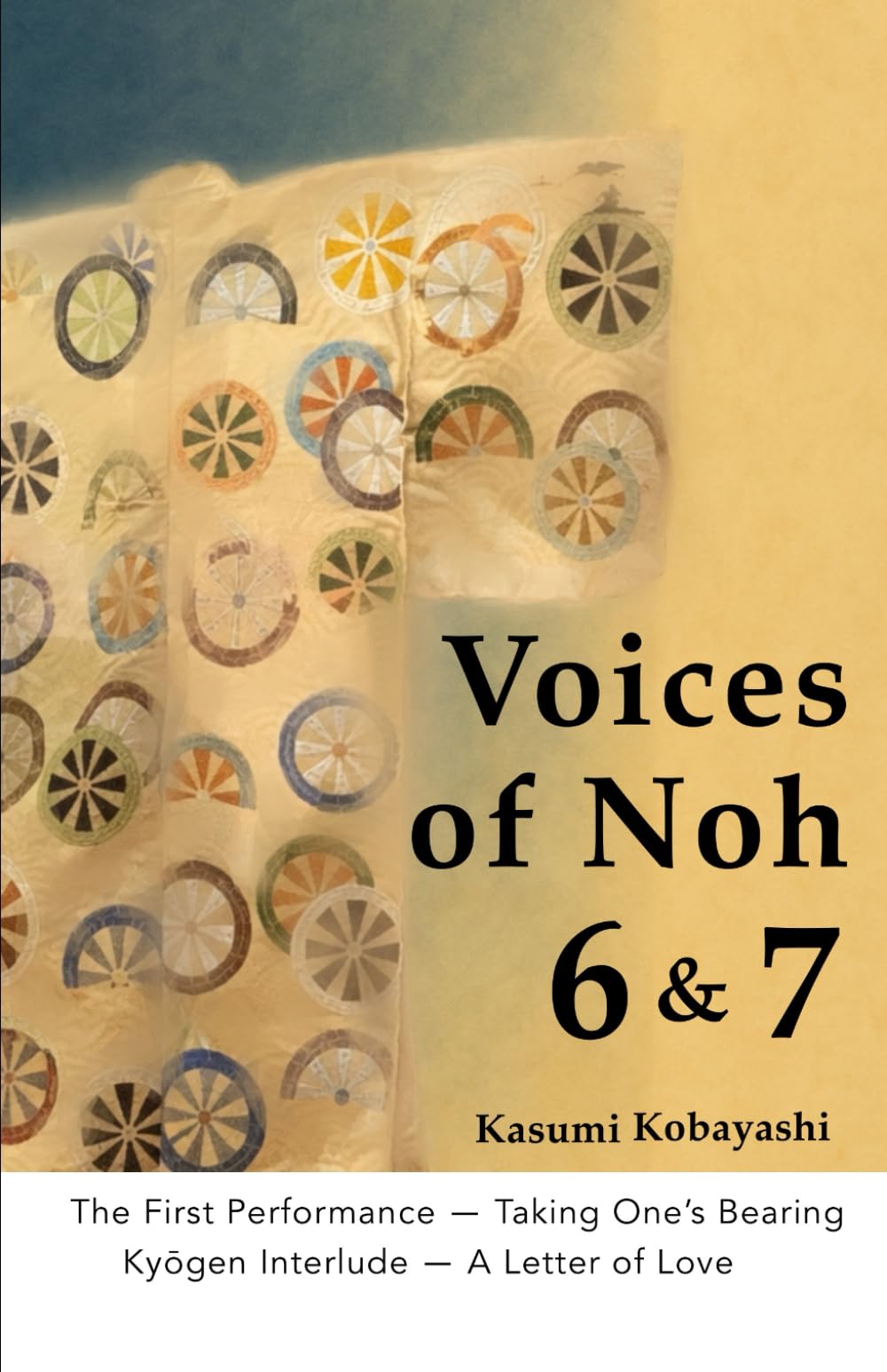 The First Performance — Taking One’s Bearing / Kyōgen Interlude — A Letter of Love: A Quiet Introduction to Noh Practice from Within and Without (Voices of Noh)