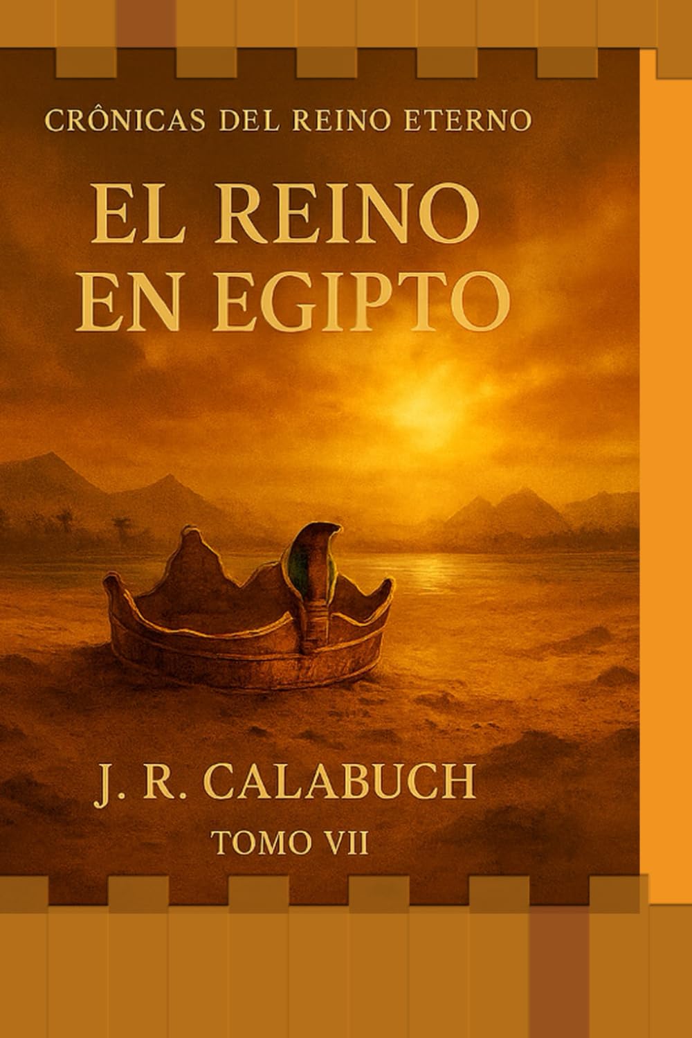 El Reino en Egipto (Cronicas del Reino Eterno)