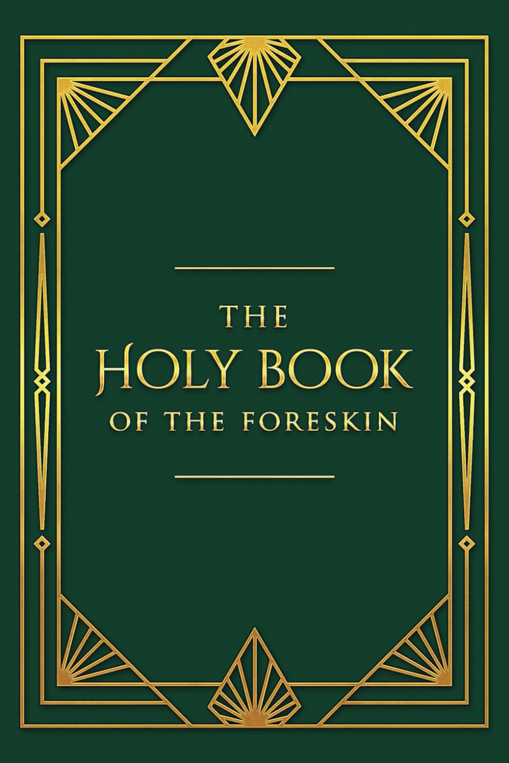 The Holy Book of the Foreskin