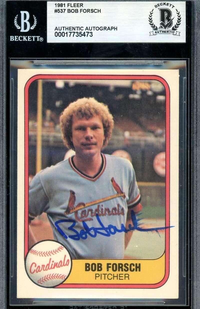 Bob Forsch Gem Mint 10 Beckett BAS Signed 1981 Fleer Autograph - Baseball Slabbed Autographed Cards