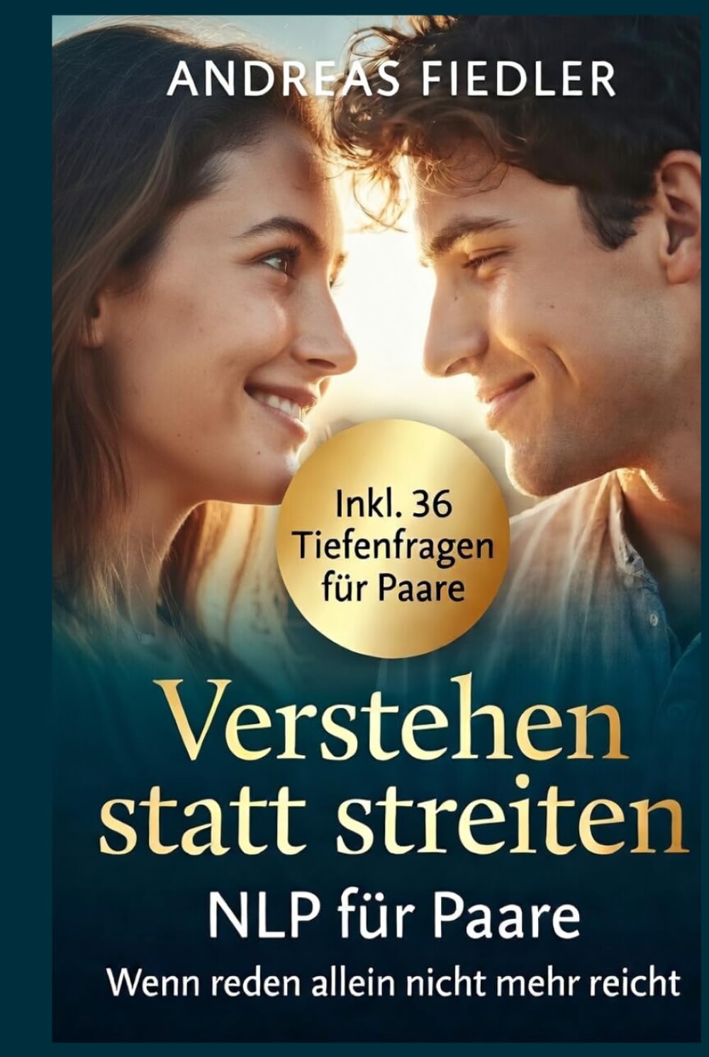 Verstehen statt streiten: NLP für Paare