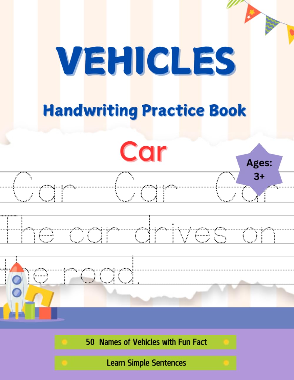 Vehicles Handwriting Practice Book: “Trace and Write Vehicle Names with Fun Facts”