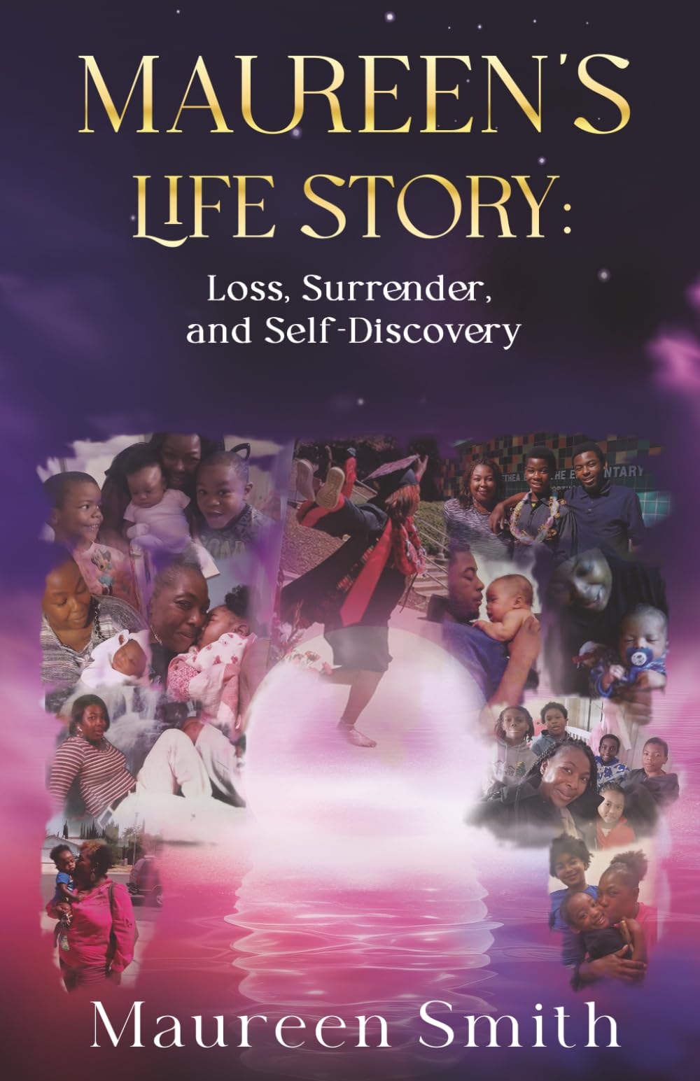 Maureen's Life Story: Loss Surrender and Self Discovery