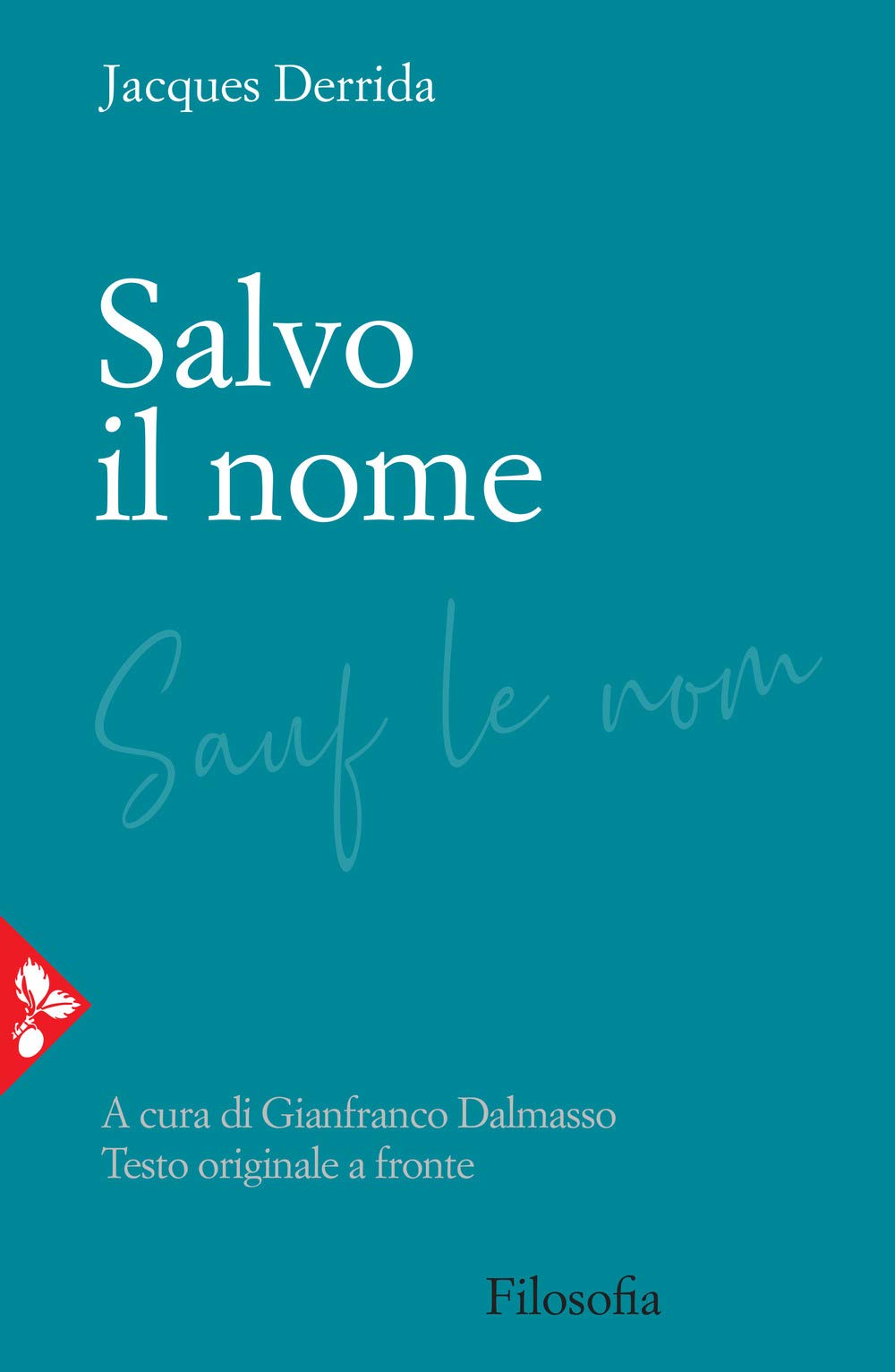 Salvo Il Nome. Testo Originale A Fronte - 4