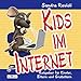 Produktbild Kids im Internet: Ratgeber für Kinder, Eltern und Großeltern