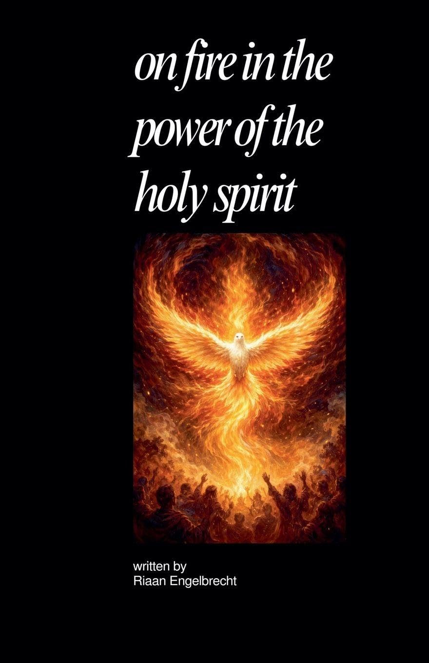 On Fire in the Power of the Holy Spirit (Omnibus)