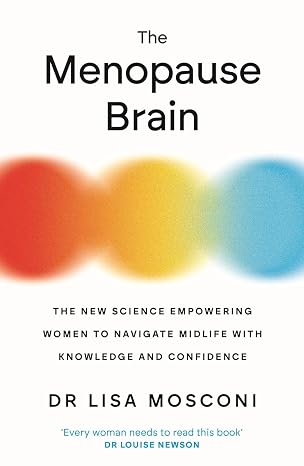 The Menopause Brain & Brain Food How to Eat Smart and Sharpen Your Mind By Dr Lisa Mosconi 2 Books Collection Set