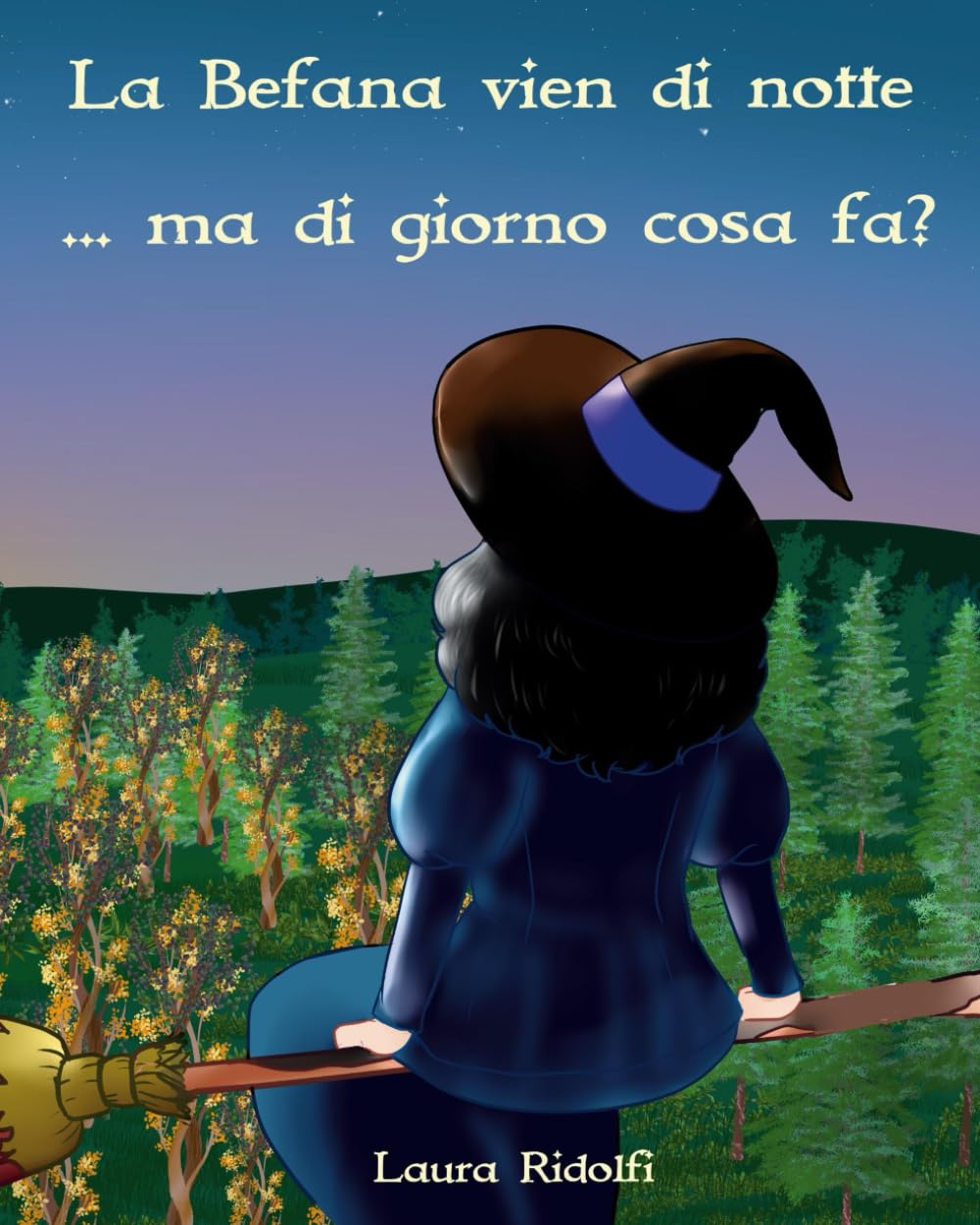 La Befana vien di notte... ma di giorno cosa fa?