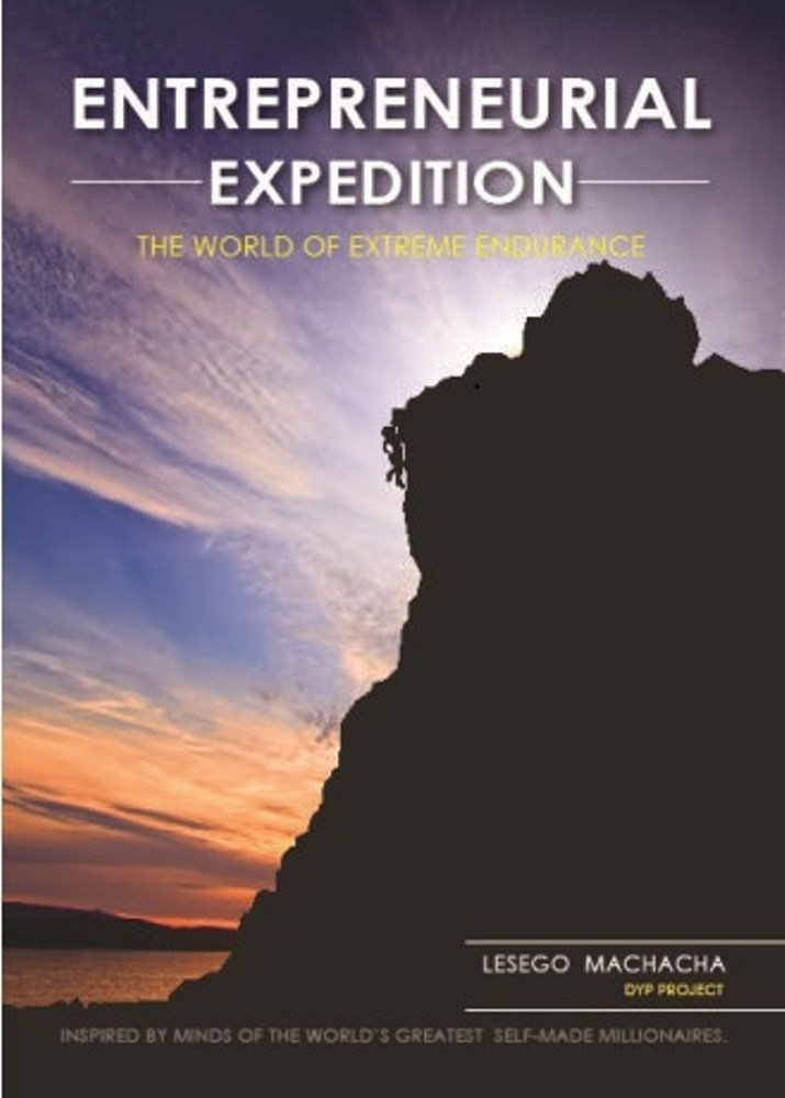 ENTREPRENEURIAL EXPEDITION THE WORLD OF EXTREME ENDURANCE Kindle
