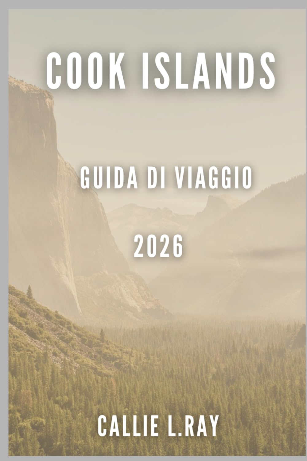 Cook Islands Guida di viaggio 2026: prospettiva del viaggiatore con budget limitato Viaggi economici nel Pacifico meridionale: spiagge, snorkeling, ... chi visita la zona per la prima volta (2026)