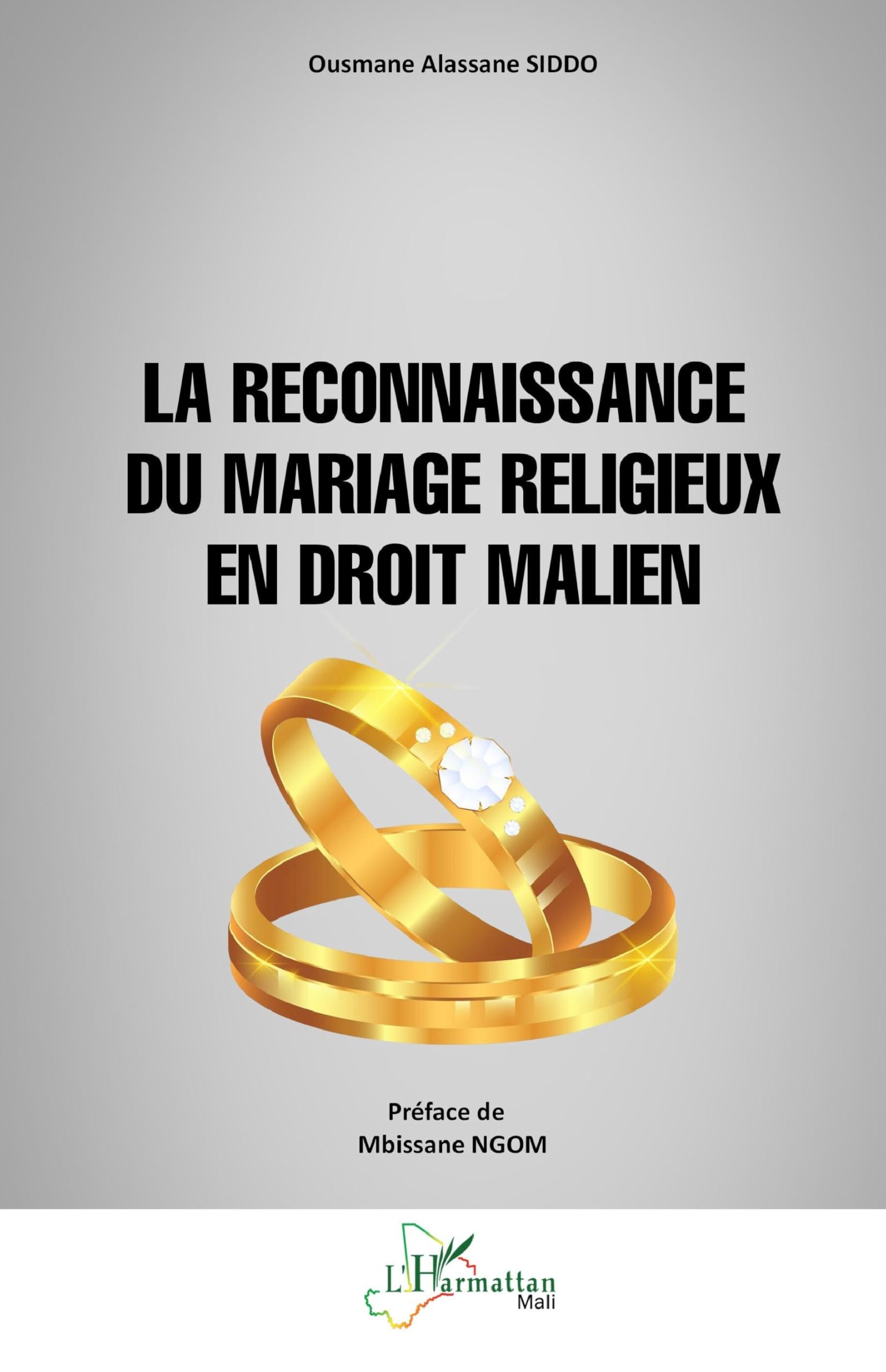 La reconnaissance du mariage religieux en droit malien (Harmattan Mali)