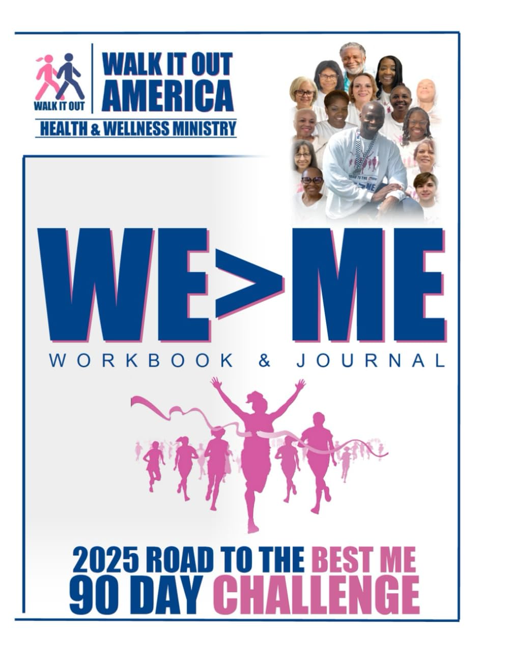 Walk It Out America: WE>ME Workbook & Journal      Paperback – January 24, 2025