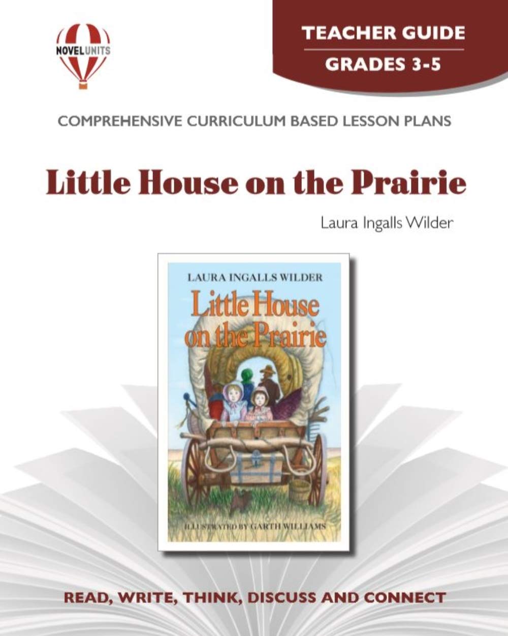 Little House on the Prairie - Teacher Guide by Novel Units