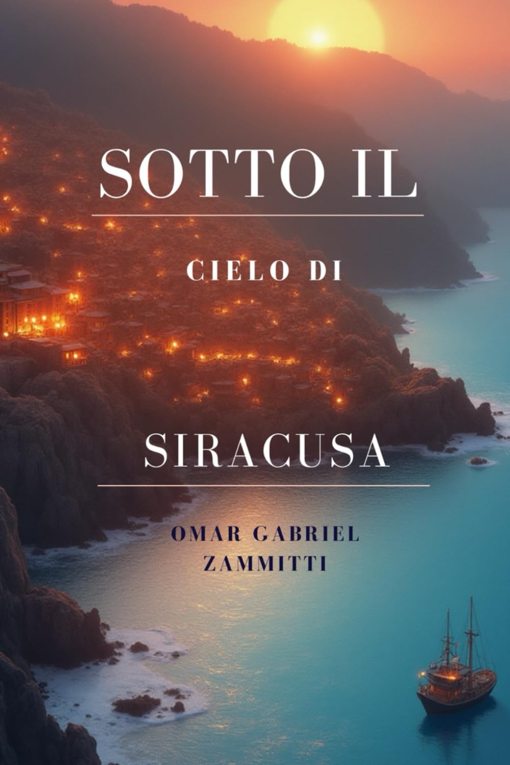 SOTTO IL CIELO DI SIRACUSA