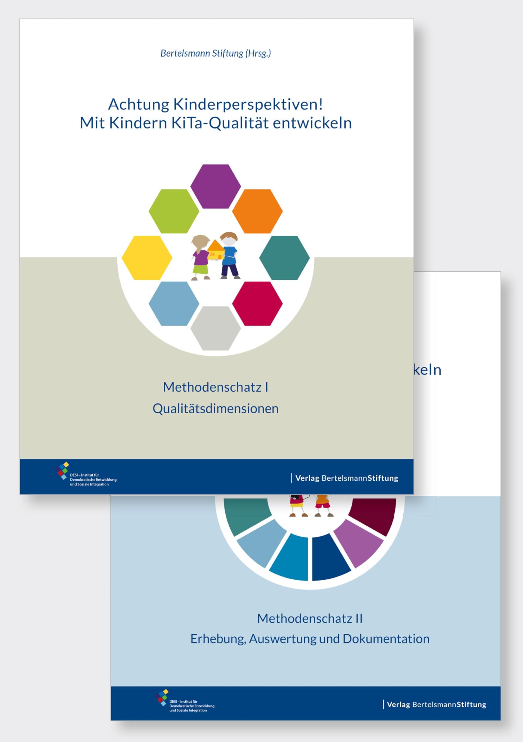 Achtung Kinderperspektiven! Mit Kindern KiTa-Qualität entwickeln – Methodenschatz I und II: Qualitätsdimensionen, Erhebung, Auswertung und Dokumentation