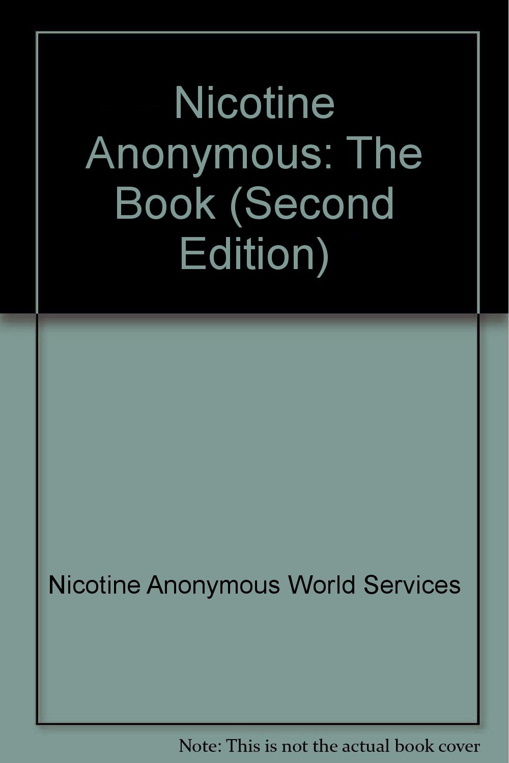 nicotine anonymous the book second edition Nicotine