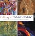 Collage Sourcebook: Exploring The Art And Techniques Of Collage