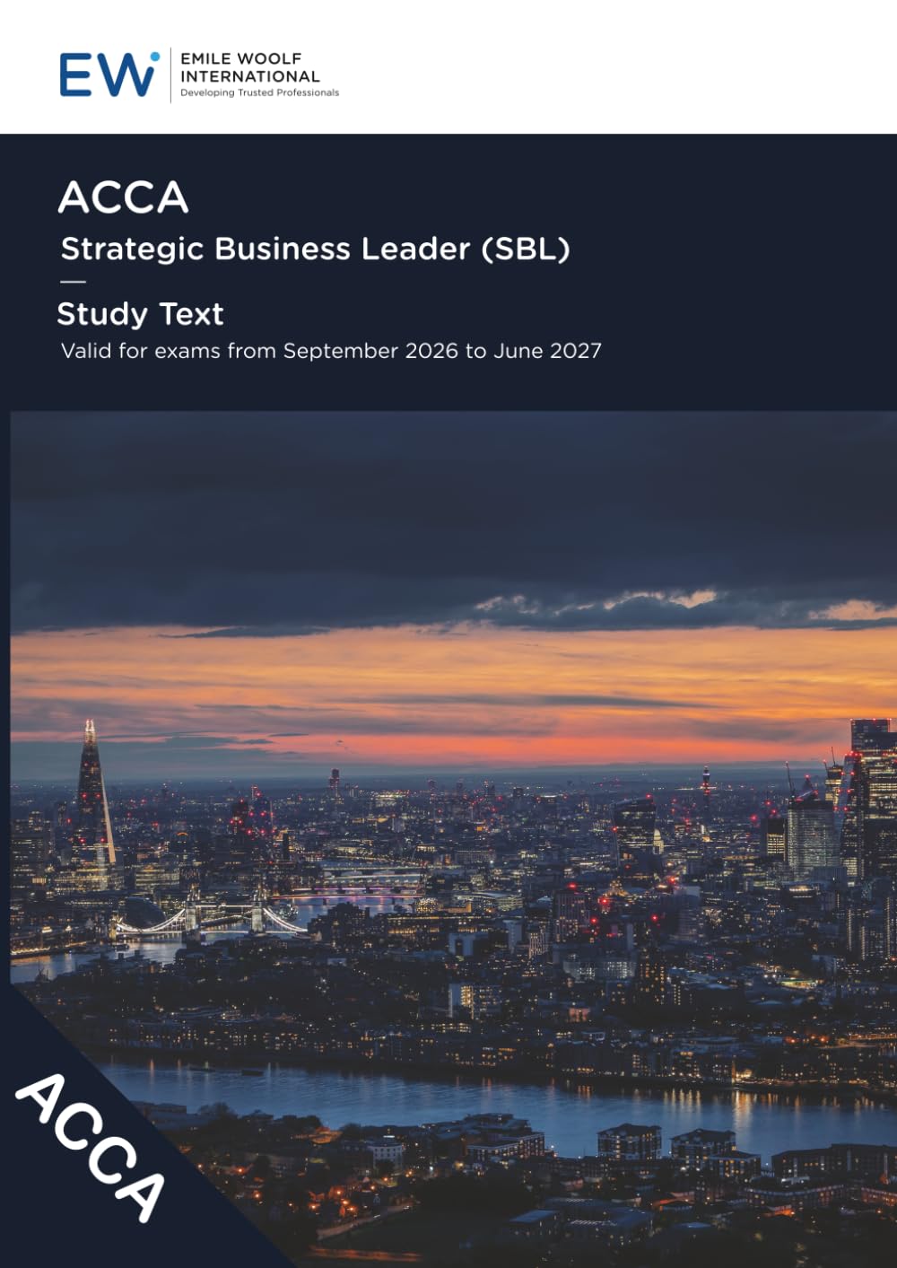 ACCA Strategic Business Leader (SBL) Study Text - 2026-27 (ACCA - 2026-27)
