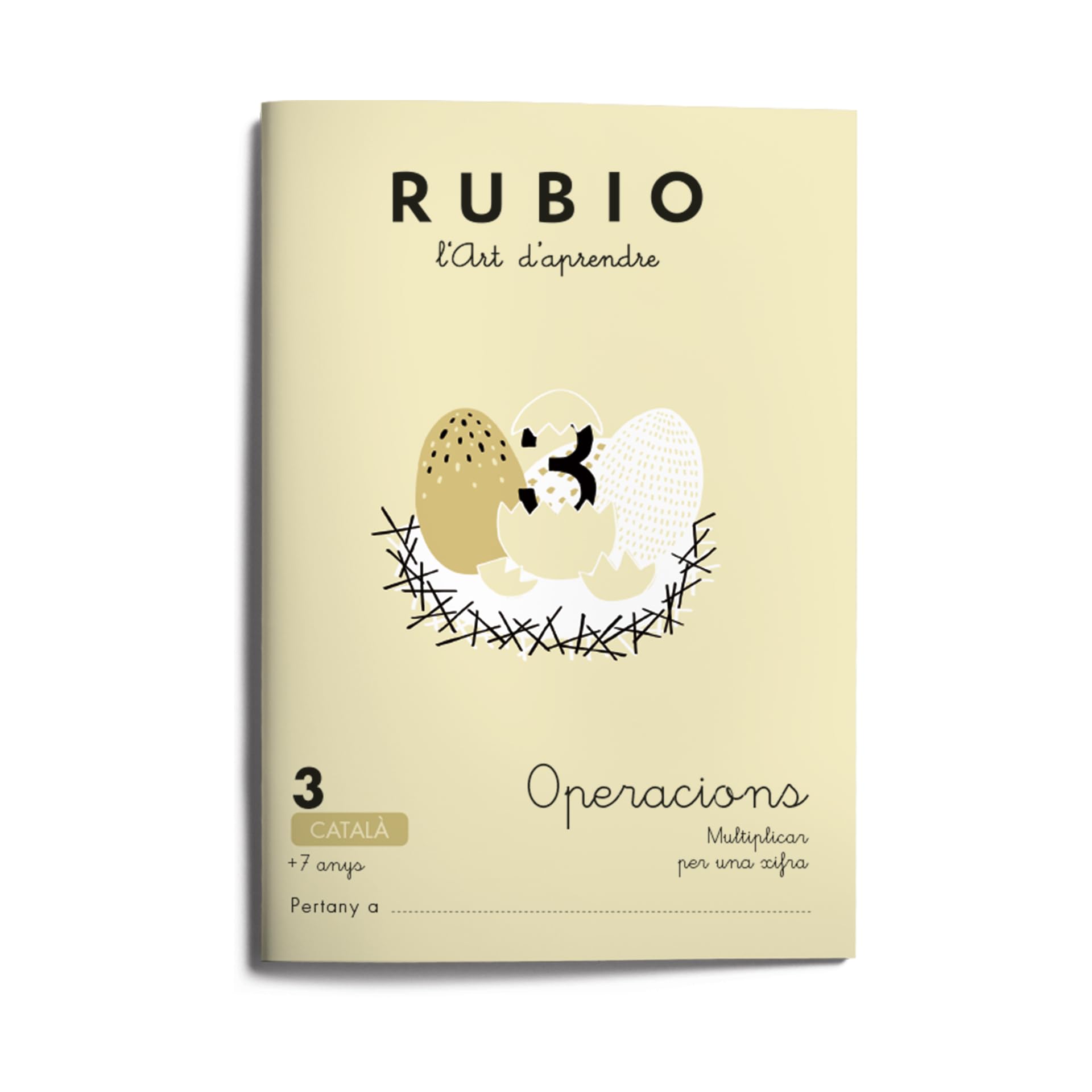 3 Operacions RUBIO | Català | Multiplicar per una xifra | +7 anys (Operacions i Problemes RUBIO (català))