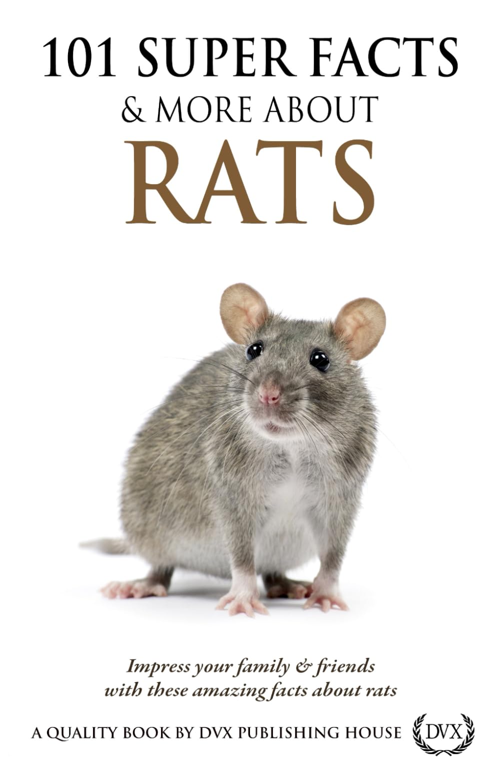 101 Super Facts & More About Rats