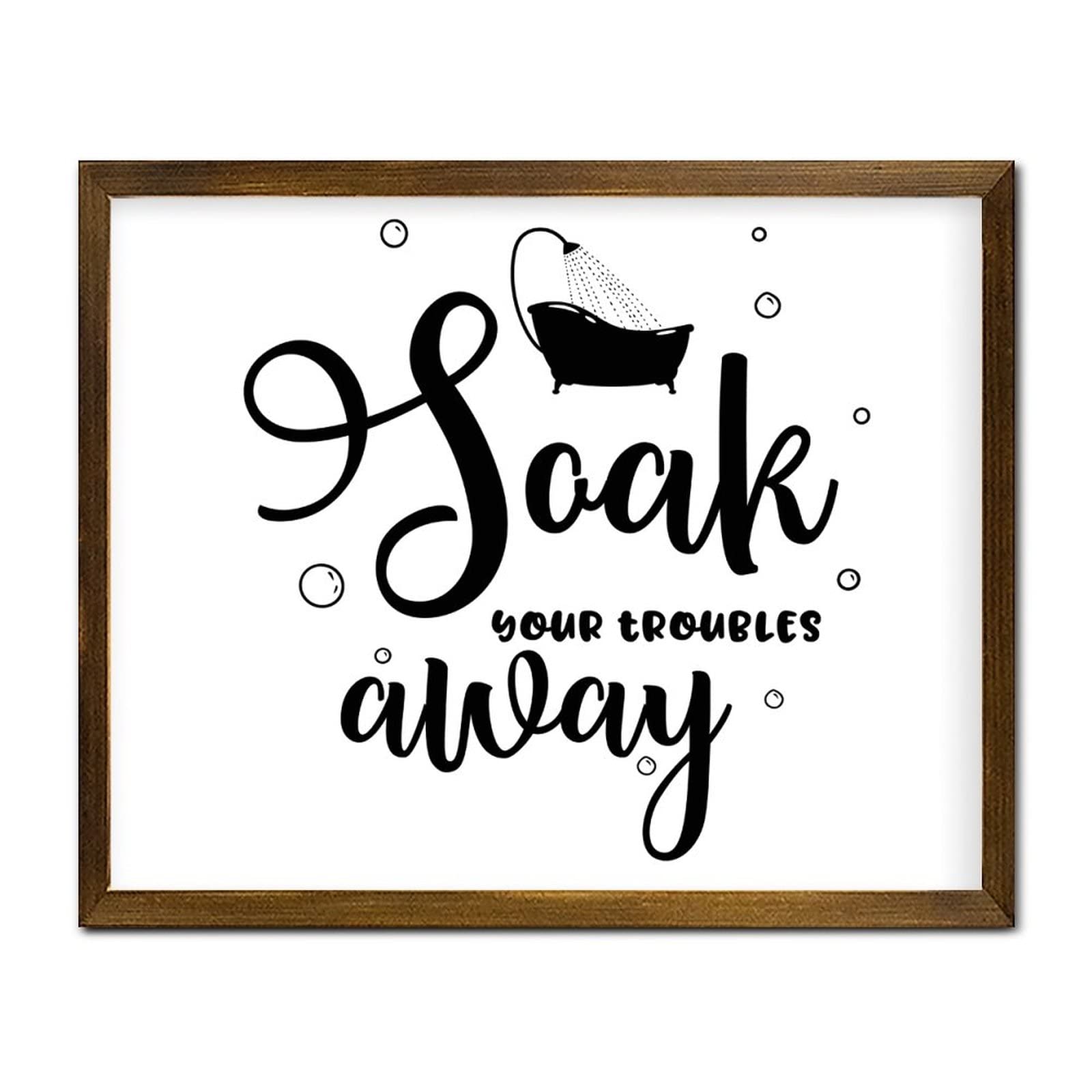 Yivxa Tin-910 Country Wood Frame Sign Soak Your Troubles Away Sign Bible Religious Christian Wood Wall Hanging Sign Art Decor Funny Quotes Sign 8X8 Inch