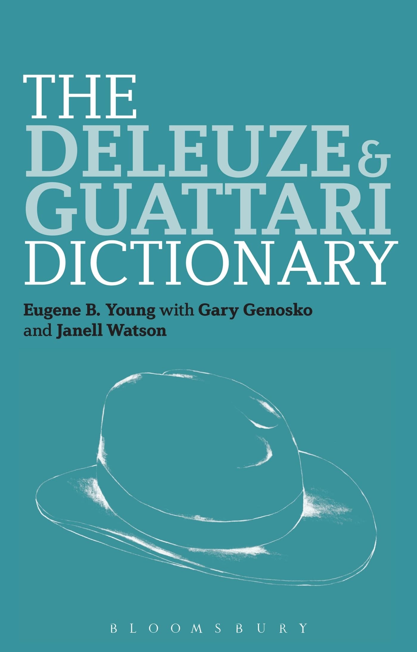 The Deleuze and Guattari Dictionary (Bloomsbury Philosophy Dictionaries)