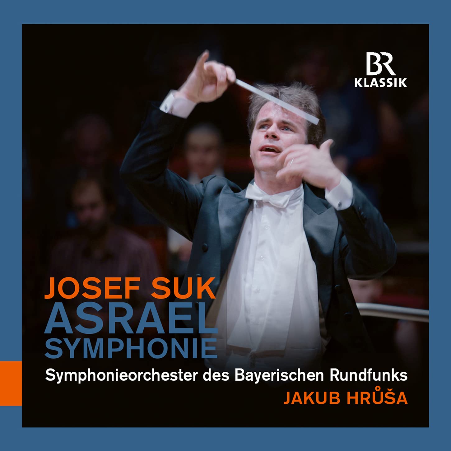 Josef Suk: Symphony No. 2 'Asrael'