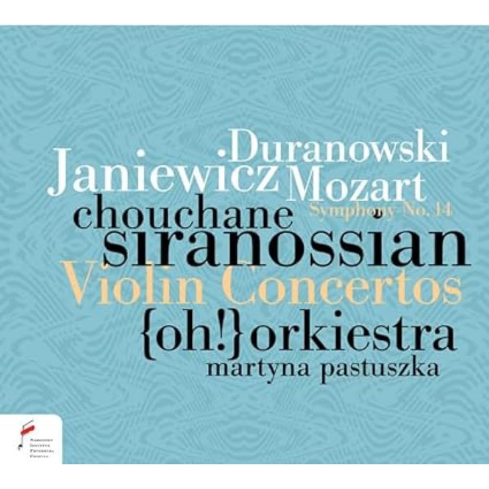 Violin Concertos by Duranowski, Janiewicz & Mozart: Symphony No. 14