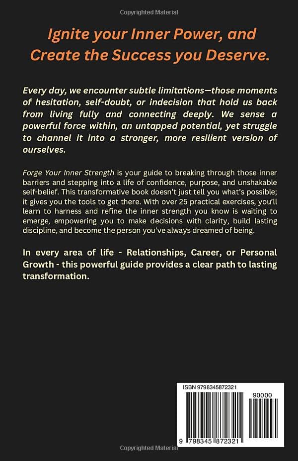Forge Your Inner Strength: The Secrets to Transform You into a Person of Strength, Purpose, and Lasting Joy - Image 2