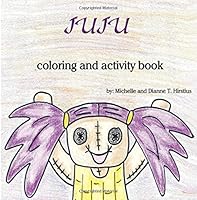 Juju Coloring and Activity Book 1482008858 Book Cover