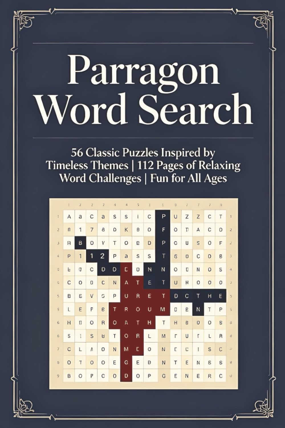 Parragon Word Search Puzzle Book: 56 Classic Puzzles Inspired by Timeless Themes | 112 Pages of Relaxing Word Challenges | Fun for All Ages