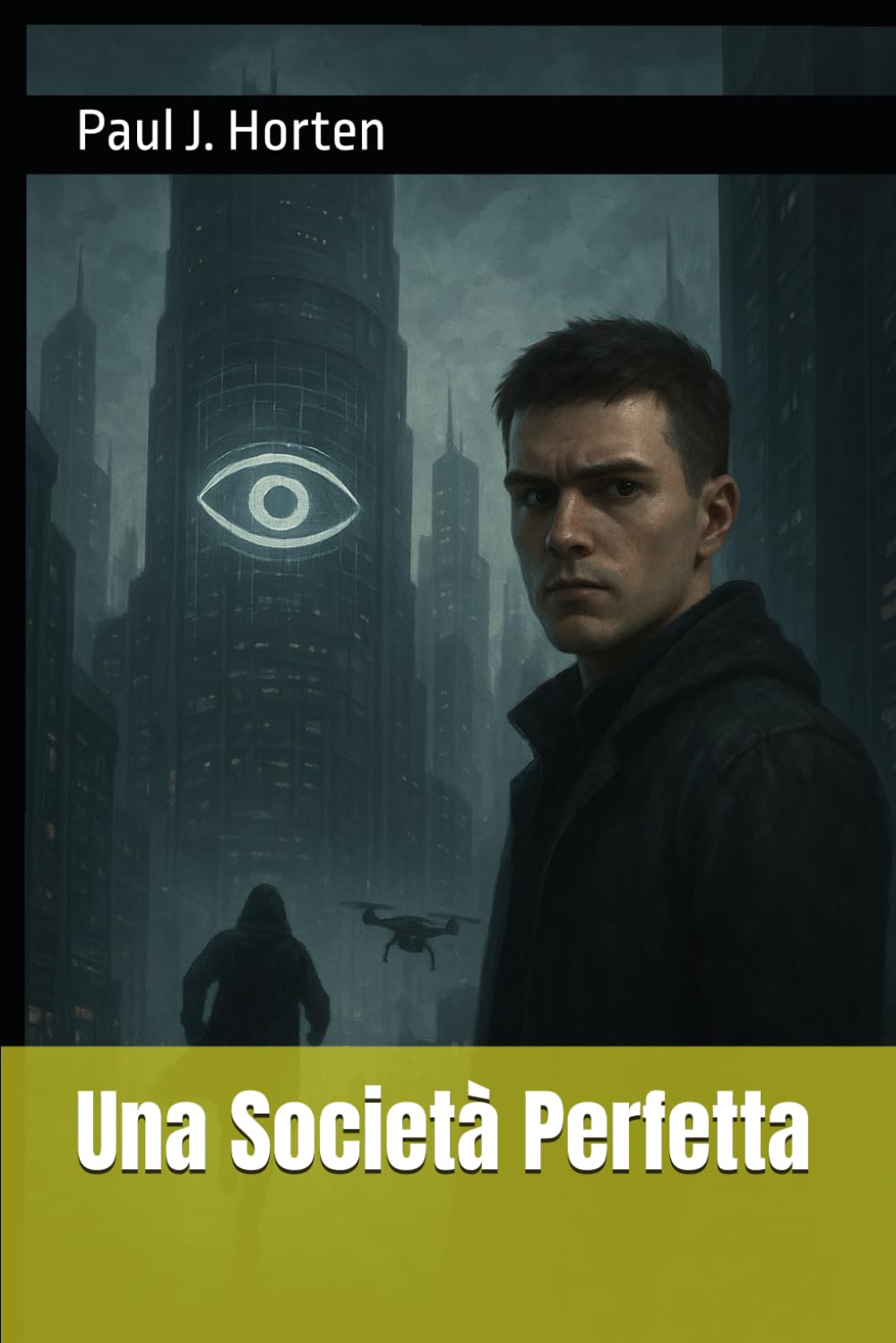 Una Società Perfetta