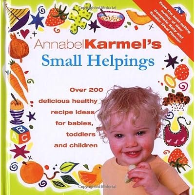 By Annabel Karmel - Annabel Karmel's Small Helpings