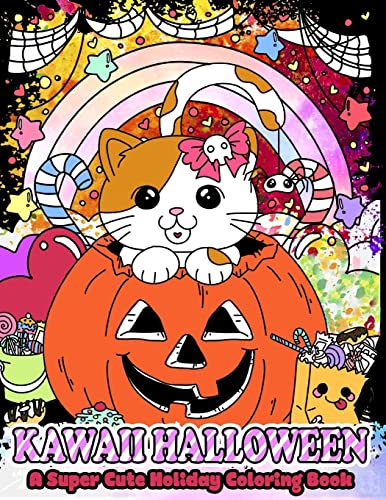 Kawaii Halloween: A Super Cute Holiday Coloring Book (Kawaii, Manga and Anime Coloring Books for Adults, Teens and Tweens)