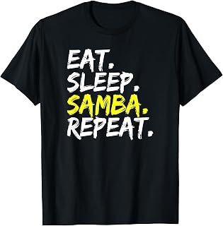 Samba Dancer Eat Sleep Samba Repeat Dance Partner Outfit T-Shirt