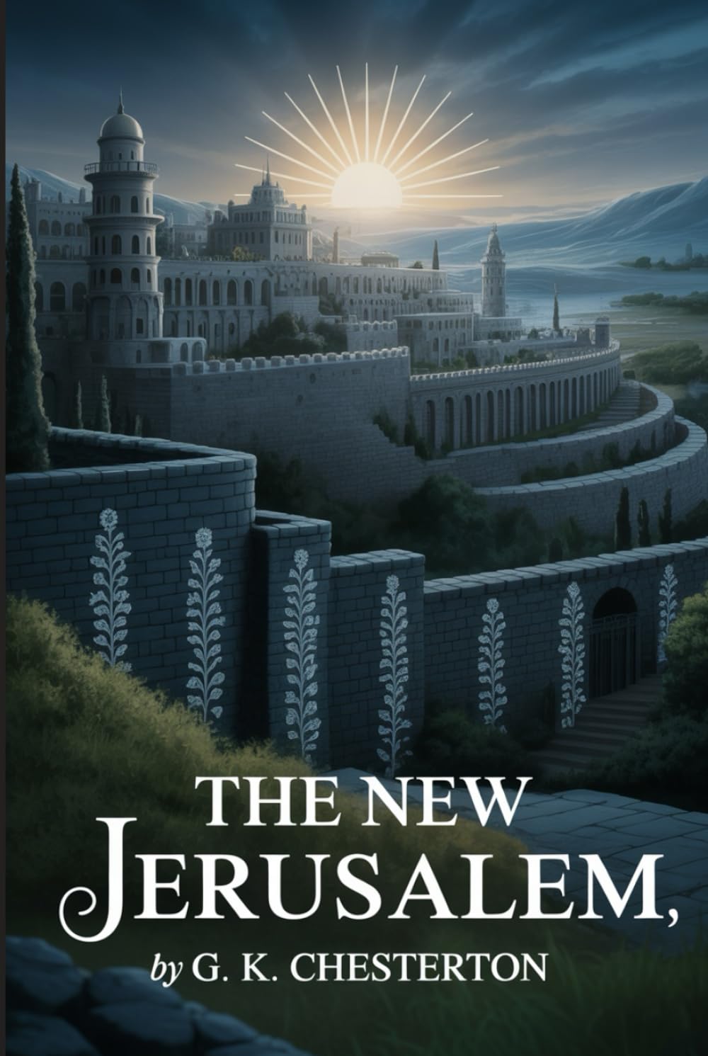 The New Jerusalem: Annotated